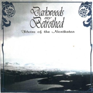 Darkwoods My Betrothed - Heirs Of The Northstar ryhmässä CD @ Bengans Skivbutik AB (2263108)