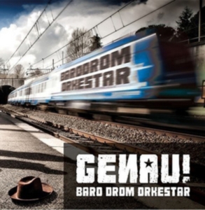Baro Drom Orkestar - Genau! ryhmässä CD @ Bengans Skivbutik AB (2263279)