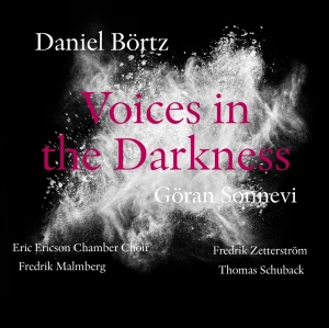 Eric Ericson Chamber Choir Fredrik - Voices In The Darkness ryhmässä CD @ Bengans Skivbutik AB (2263671)