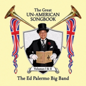 Palermo Ed & Big Band - Great Un-American Songbook ryhmässä CD @ Bengans Skivbutik AB (2264426)