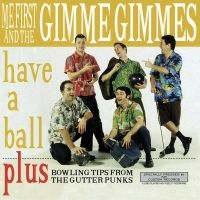 Me First And The Gimme Gimmes - Have A Ball (Vinyl Lp) ryhmässä VINYYLI @ Bengans Skivbutik AB (2264434)