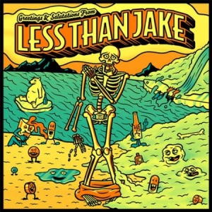 Less Than Jake - Greetings & Salutations ryhmässä CD @ Bengans Skivbutik AB (2264447)