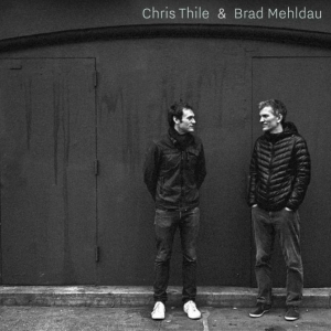Chris Thile & Brad Mehldau - Chris Thile & Brad Mehldau ryhmässä Minishops / Brad Mehldau @ Bengans Skivbutik AB (2264670)