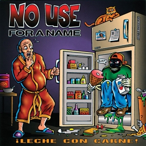 No Use For A Name - Leche Con Carne (Vinyl Lp) ryhmässä VINYYLI @ Bengans Skivbutik AB (2278968)