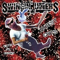 Swingin Utters - Hatest Grits: B-Sides And Bullshit ryhmässä CD @ Bengans Skivbutik AB (2279082)