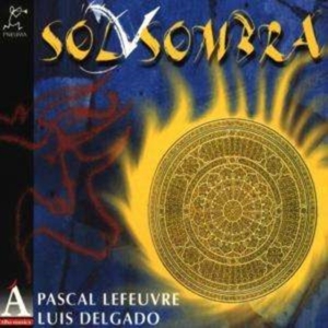 Delgado Luis /Pascal Lefeuvre - Sol Y Sombra ryhmässä CD @ Bengans Skivbutik AB (2281212)
