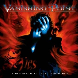 Vanishing Point - Tangled In Dream (Re-Release 2 Cd) ryhmässä CD @ Bengans Skivbutik AB (2282114)