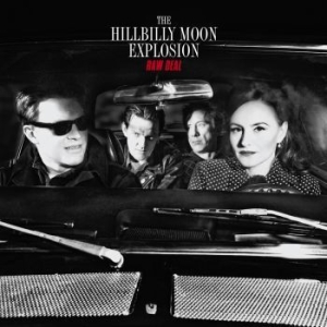 Hillbilly Moon Explosion - Raw Deal ryhmässä CD @ Bengans Skivbutik AB (2285849)