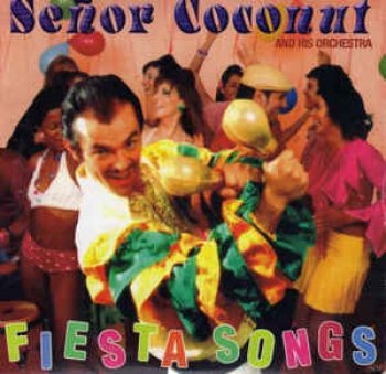 Senor Coconut - Fiesta Songs (+ Bonus) ryhmässä CD / Pop @ Bengans Skivbutik AB (2287754)
