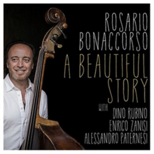 Bonaccorso Rosario - A Beautiful Story ryhmässä CD @ Bengans Skivbutik AB (2288251)