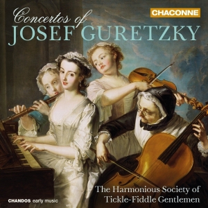 The Harmonious Society Of Tickle-Fi - Concertos Of Josef Guretzky ryhmässä CD @ Bengans Skivbutik AB (2288260)