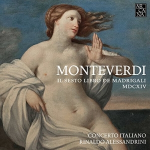Concerto Italiano Rinaldo Alessand - Il Sesto Libro De Madrigali ryhmässä CD @ Bengans Skivbutik AB (2298894)