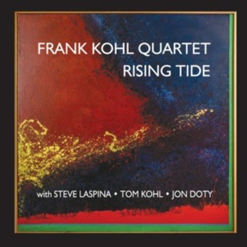 Kohl Frank (Quartet) - Rising Tide ryhmässä CD / Jazz/Blues @ Bengans Skivbutik AB (2300709)