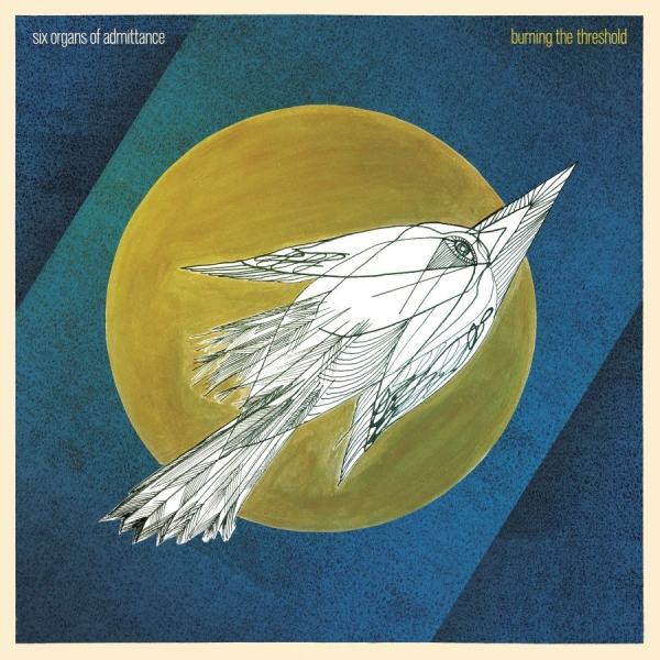 Six Organs Of Admittance - Burning The Threshold ryhmässä VINYYLI / Myydyimmät @ Bengans Skivbutik AB (2300742)