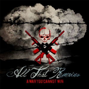 All That Remains - A War You Cannot Win ryhmässä CD / Hårdrock @ Bengans Skivbutik AB (2366338)