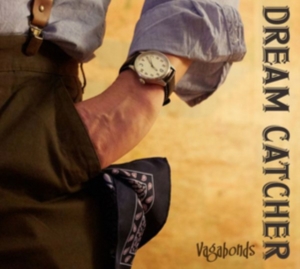 Dream Catcher - Vagabonds ryhmässä CD @ Bengans Skivbutik AB (2366362)