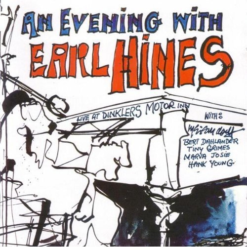Earl Hines - Evening With Earl Hines, An ryhmässä CD / Myydyimmät @ Bengans Skivbutik AB (2370095)