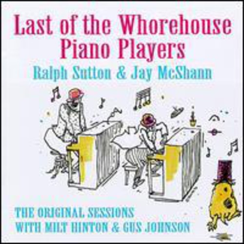 Mcshann Jay & Ralph Sutton - Last Of The Whorehouse Piano ryhmässä CD / Jazz/Blues @ Bengans Skivbutik AB (2370130)