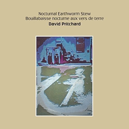 Pritchard David - Nocturnal Earthworm Stew ryhmässä VINYYLI / Myydyimmät @ Bengans Skivbutik AB (2370239)