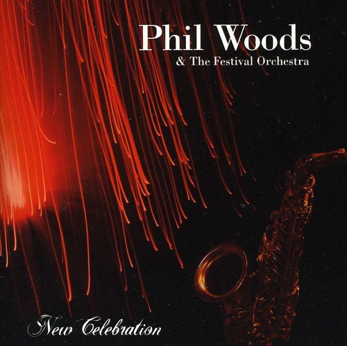 Phil Woods - New Celebration ryhmässä CD / Jazz/Blues @ Bengans Skivbutik AB (2370247)