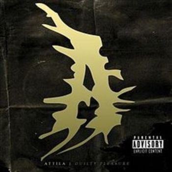 Attila - Guilty Pleasure ryhmässä CD / Rock @ Bengans Skivbutik AB (2370268)