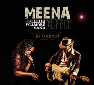Cryle Meena & Chris Fillmore Band - In Concert ryhmässä CD @ Bengans Skivbutik AB (2370319)
