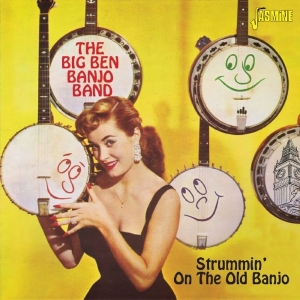 Big Ben Banjo Band - Strummin' On The Old Banjo ryhmässä CD @ Bengans Skivbutik AB (2377218)
