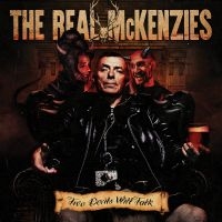 Real Mckenzies - Two Devils Will Talk (Vinyl) ryhmässä VINYYLI @ Bengans Skivbutik AB (2377243)
