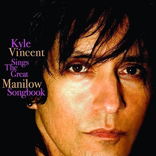 Vincent Kyle - Sings The Great Manilow Songbook ryhmässä CD / Pop @ Bengans Skivbutik AB (2377260)