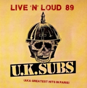 U.K.Subs - Live'n'loud 89 ryhmässä CD @ Bengans Skivbutik AB (2377332)