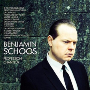 Schoos Benjamin - Profession Chanteur ryhmässä CD @ Bengans Skivbutik AB (2377341)