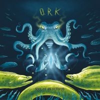 O.R.K. - Soul Of An Octopus (Digipack) ryhmässä Kommande - alla format @ Bengans Skivbutik AB (2379872)