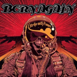Born Again - Strike With Power ryhmässä CD @ Bengans Skivbutik AB (2384558)