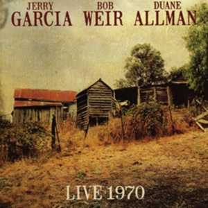Garcia Jerry Bob Weir And Duane Al - Live 1970 ryhmässä CD @ Bengans Skivbutik AB (2385671)