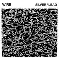 Wire - Silver/Lead ryhmässä VINYYLI @ Bengans Skivbutik AB (2389660)