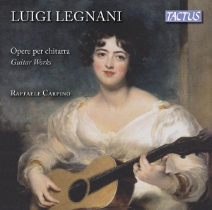 Raffaele Carpino - Luigi Legnani: Guitar Works ryhmässä CD @ Bengans Skivbutik AB (2389724)