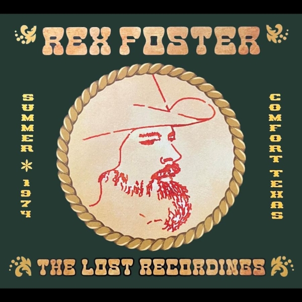 Rex Foster - The Lost Recordings ryhmässä CD / Myydyimmät @ Bengans Skivbutik AB (2391920)