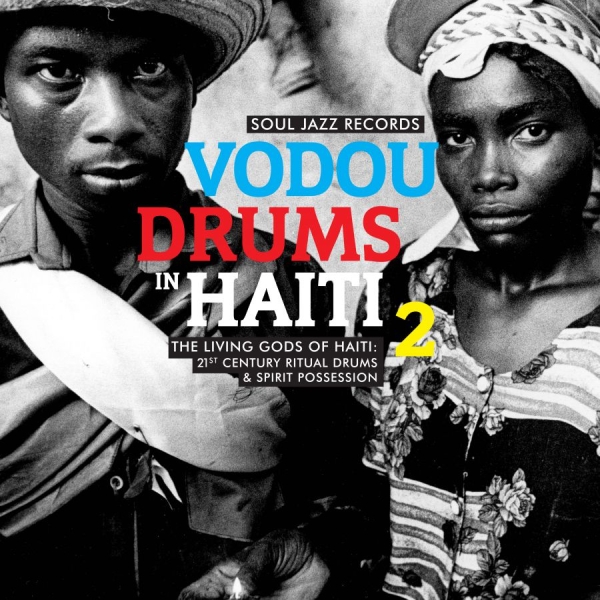 Soul Jazz Records Presents - Vodou Drums In Haiti 2 ryhmässä CD / Myydyimmät @ Bengans Skivbutik AB (2392001)
