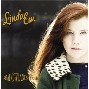 Em Linda - Shadowlands ryhmässä CD @ Bengans Skivbutik AB (2392123)