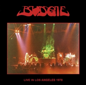 Budgie - Live In Los Angeles 1978 ryhmässä VINYYLI @ Bengans Skivbutik AB (2396029)