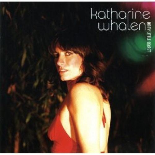 Whalen Katherine - Dirty Little Secret ryhmässä CD / Myydyimmät @ Bengans Skivbutik AB (2396828)