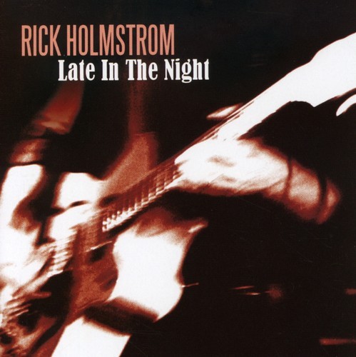 Holmstrom Rick - Late In The Night ryhmässä CD / Pop @ Bengans Skivbutik AB (2396829)