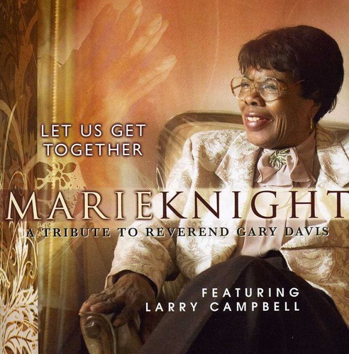 Knight Marie - Let Us Get Together ryhmässä CD / RNB, Disco & Soul @ Bengans Skivbutik AB (2396830)