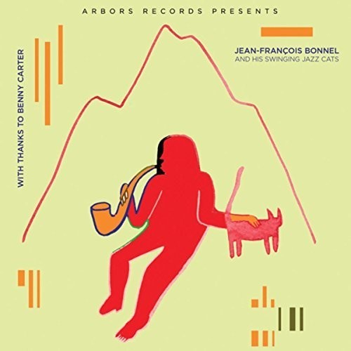 Bonnel Jean-Francois - With Thanks To Benny Carter ryhmässä CD / Jazz/Blues @ Bengans Skivbutik AB (2396909)