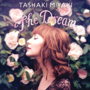Miyaki Tashaki - Dream ryhmässä CD @ Bengans Skivbutik AB (2396913)
