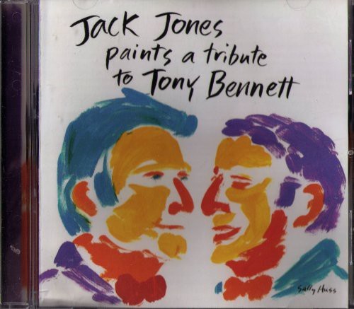 Jack Jones - Paints A Tribute To Tony Bennett ryhmässä CD / Jazz/Blues @ Bengans Skivbutik AB (2396918)
