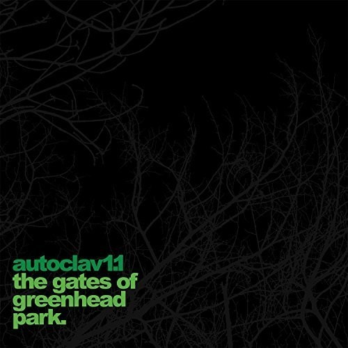 Autoclav1.1 - Gates Of Greenhead Park ryhmässä VINYYLI / Pop @ Bengans Skivbutik AB (2396946)