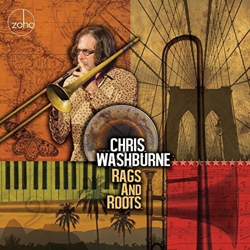 Washburne Chris - Rags And Roots ryhmässä CD / Jazz/Blues @ Bengans Skivbutik AB (2396956)