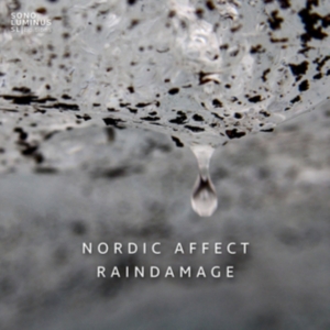 Nordic Affect - Raindamage ryhmässä CD @ Bengans Skivbutik AB (2397021)