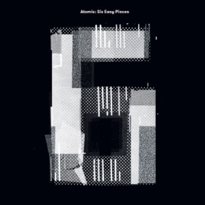 Atomic - Six Easy Pieces ryhmässä VINYYLI @ Bengans Skivbutik AB (2399584)